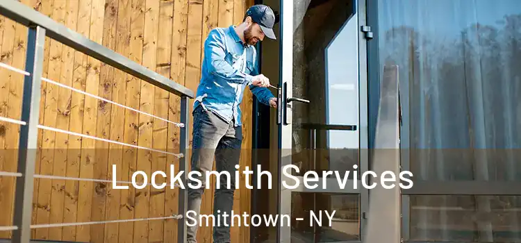 Locksmith Services Smithtown - NY